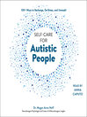Self-Care for Autistic People